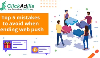 5 mistakes that marketers make running web push ads