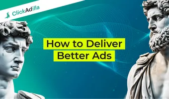 Closer to Your Customers - How to Deliver Better Ads 