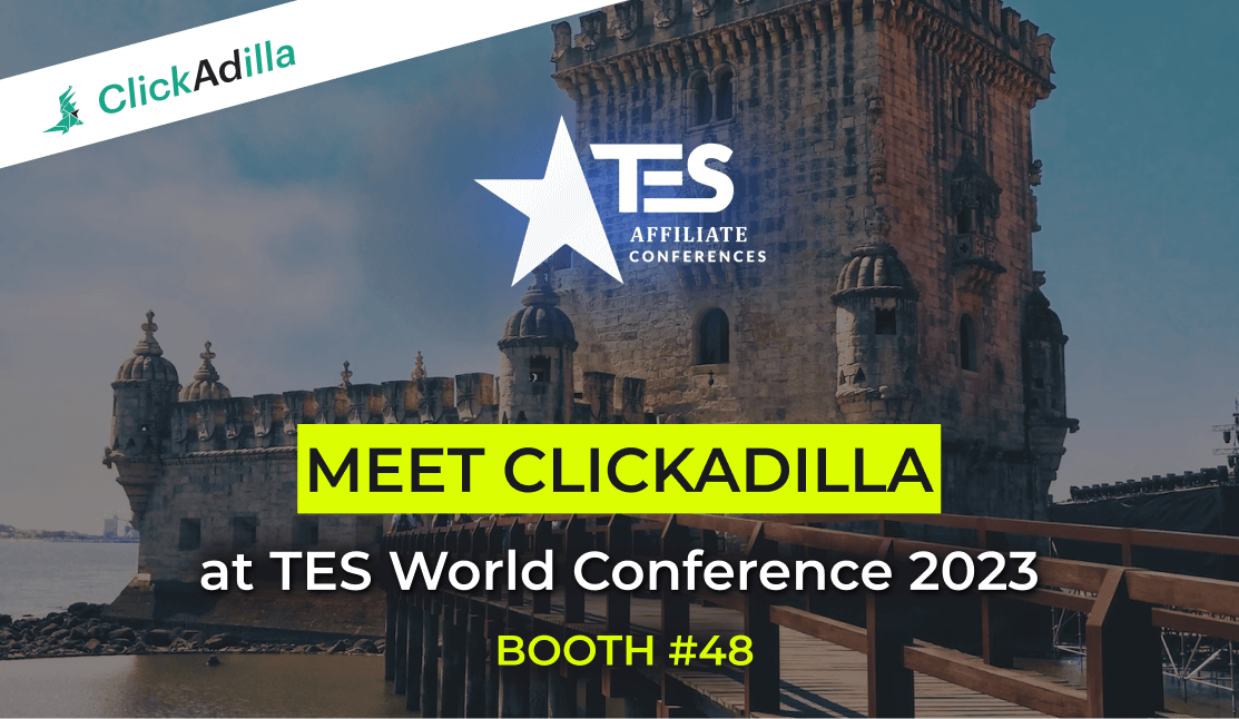 Meet ClickAdilla at TES Affiliate Conference 2023 in Cascais-Lisbon, Portugal